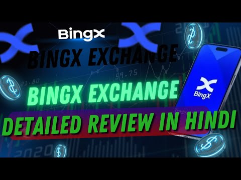 How to register for BingX? ✅ Overview of BingX cryptocurrency exchange in Hindi