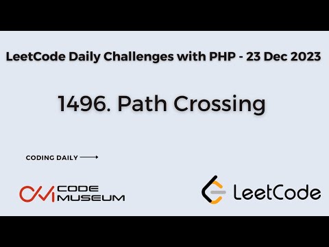 1496. Path Crossing | Solving #leetcode  Daily Challenge with PHP | Daily Coding