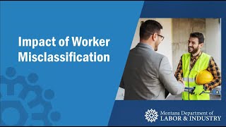 Impact of Worker Misclassification