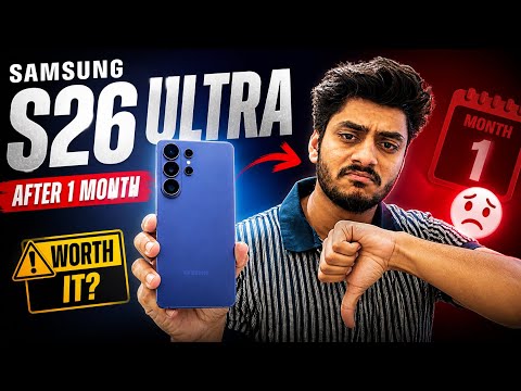 Samsung Galaxy S26 Ultra - After 1 Month Review !! Is It Worth It For ₹1,40,000 ??? 😓