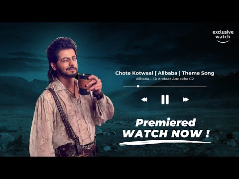 Chote Kotwaal Theme Song | Alibaba Chapter 2 | Alibaba Theme Song | Ft. Abhishek Nigam