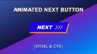 Animated Next Button | Hover Button Effect | HTML & CSS
