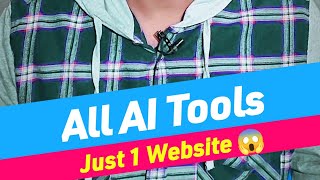 All AI Tools in 1 Website 😱|#aitools #shorts