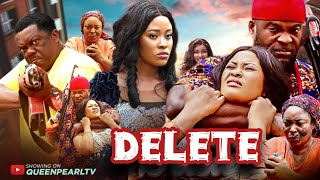 DELETE - KELVIN IKEDUBA, AMAKA NWOKOLO, EMMA EHUMADU, CHINYERE NWABUEZE LATEST 2025 NIGERIAN MOVIES