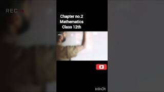 upbord class 12th mathematics 2025 #class12thmath #chapter2 #upbordexam  #shortsvideo