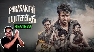Parasakthi Movie Review by Filmicraft Arun|Sivakarthikeyan|Ravi Mohan|Atharva|Sreeleela|SudhaKongara