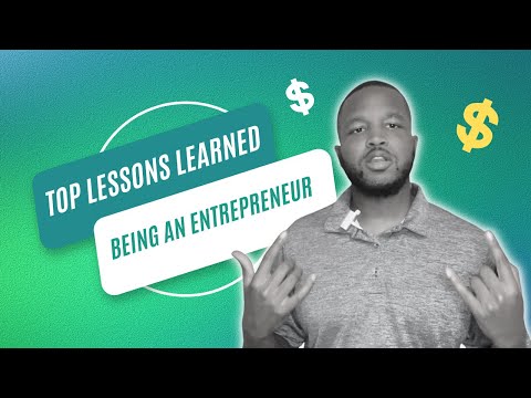 Top Lessons Learned Being an entrepreneur | Top 5 Things I would Recommend Entrepreneurs to do ASAP