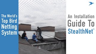 An Installation Guide To - Bird Barrier's StealthNet