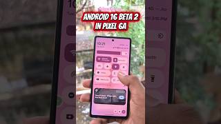 Android 16 in Pixel 6a #android16 #pixel6a #shorts