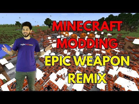 Minecraft: Epic Weapons Remix - Modding the TNT-Rain Maker and World Breaker!