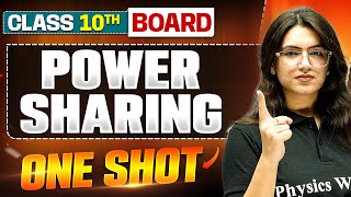 WARRIOR 2025: POWER SHARING in 1 Shot: FULL CHAPTER (Theory + PYQs) | Class 10th Board
