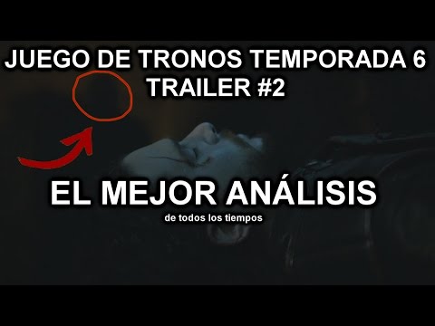 Juego de Tronos Temporada 6 Trailer #2 Análizado (MGSeries)
