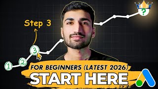 The FINAL Google Ads Tutorial for Beginners 2026 (Easy to Follow)