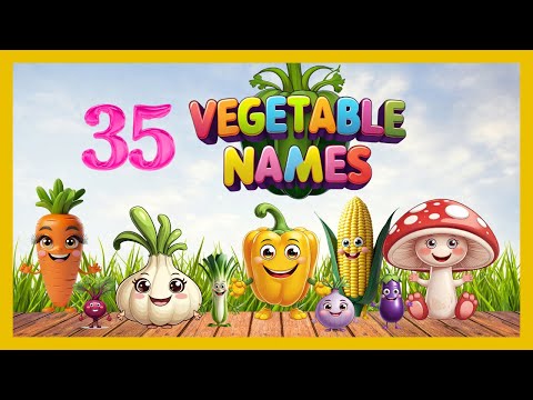 Learn 35 Vegetable Names!