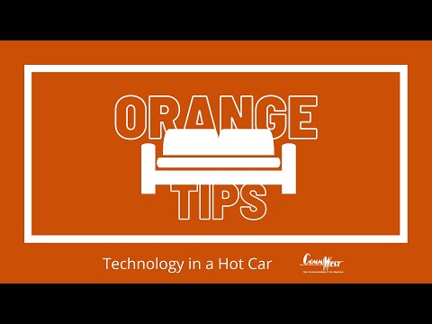 Orange Couch Tip: Technology in a Hot Car