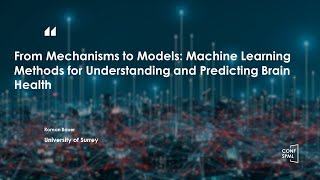 CONF-SPML 2026 -- From Mechanisms to Models: Machine Learning Methods for Understanding...