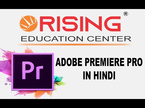 Adobe Premiere Pro Class 2 in Hindi