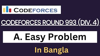 A. Easy Problem || Codeforces Round 993 (Div. 4) || Bangla || Codeforces Solution