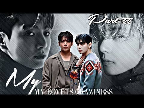 MY LOVE IS CRAZINESS ❤️‍🩹😈||(Part-22) Tae ko howa Apne pyar ka realize #taekooklovestory #taekookff