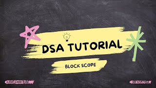 Block Scope  |  DSA Tutorial