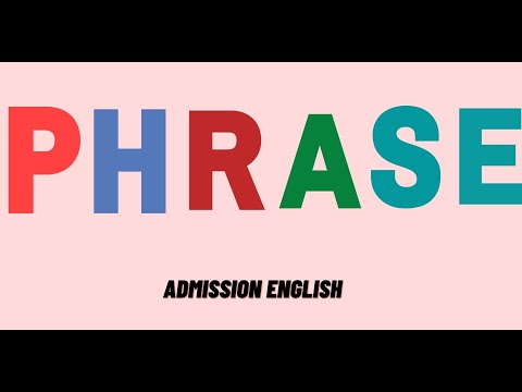 What is a Phrase | Categories of a Phrase | Introductory Phrase | Interrupting Phrase