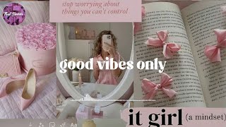 It girl playlist ~ good vibes only || a baddie vibess playlist
