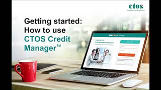 How to use CTOS Credit Manager