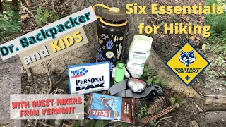 CUB SCOUT: SIX ESSENTIALS FOR HIKING - GET READY FOR FALL HIKING!
