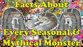 Facts about Seasonal & Mythical Monsters | My Singing Monsters