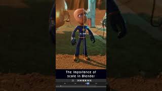 The Importance of Scale in Blender
