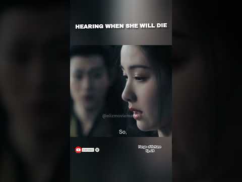The emotions of hearing about her inevitable death #fangsoffortune #chinesedrama #neohou