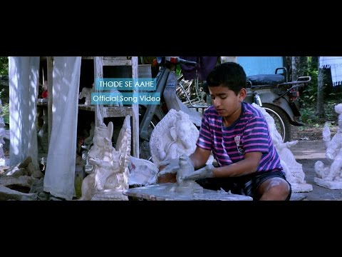 Siddhant | Thode Se Aahe | Official Song Video