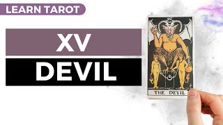 Learn Tarot Easy With The Devil Tarot Card!