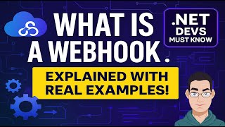 What Is A Webhook And How It Works? | Webhook Explained With Examples | Webhooks In Real Life | .NET