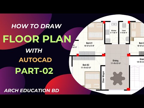 Create a Floor Plan in AutoCAD FAST & EASY [Part-02] | archeducationbd