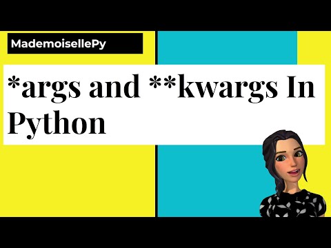 *args & **kwargs in Python
