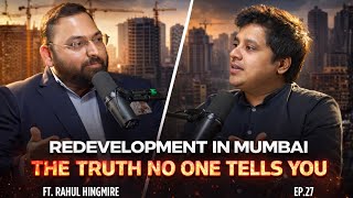 Redevelopment in Mumbai: The Truth No One Tells You!