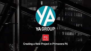 How to Create a New Project in Primavera P6 | Step-by-Step for Beginners #yagroup #scheduling  #cpm