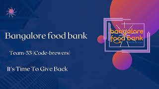 Code For Good Hack 2022 | Bangalore Food Bank |  CodeBrewers