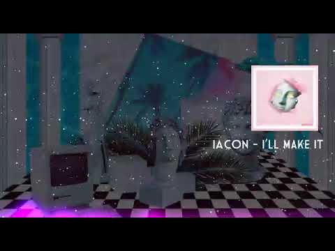 #Kurnimusic #lacon                                    lacon - I'LL MAKE IT
