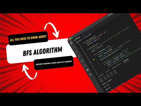 How to traverse a matrix, the BFS algorithm | bfs vs dfs