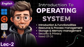 What is Operating System? OS Functions Explained | Process, Memory, Storage & Resource Management