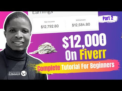 How to make money on Fiverr 2021/2022 | Complete Fiverr Tutorial for Beginners Part 2