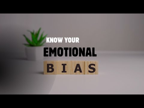 Know emotional bias