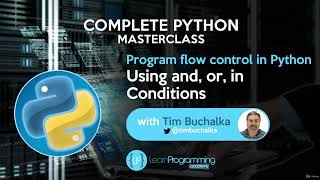 12  Using and, or, in Conditions | Python for life