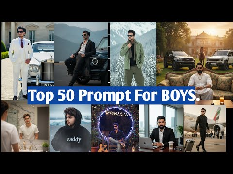 Trending 🔥 Top 50 Prompts for boys | Gemin Ai photo prompts 