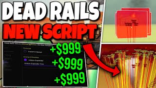 [NEW HACK] DEAD RAILS - NO KEY, HITBOX EXPANDER, AUTO DRIVE, FREE MONEY & MORE!
