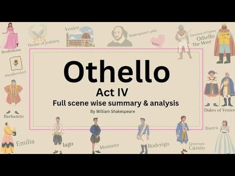 Othello act 4 summary | Othello summary by William Shakespeare| Scene 1,2,3,4 analysis | 2 minutes