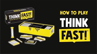 How to Play: Think Fast!