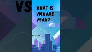 What is VMware vSAN? 😳 #shorts